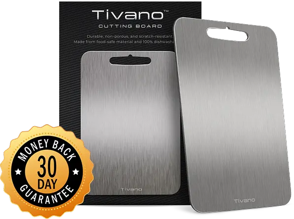 Tivano cutting board - 30 day guarantee